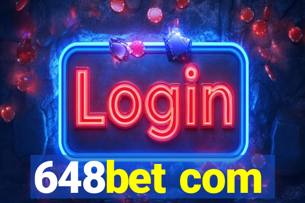 648bet com